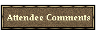 Attendee Comments